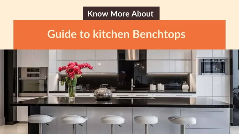 Guide to kitchen Benchtops